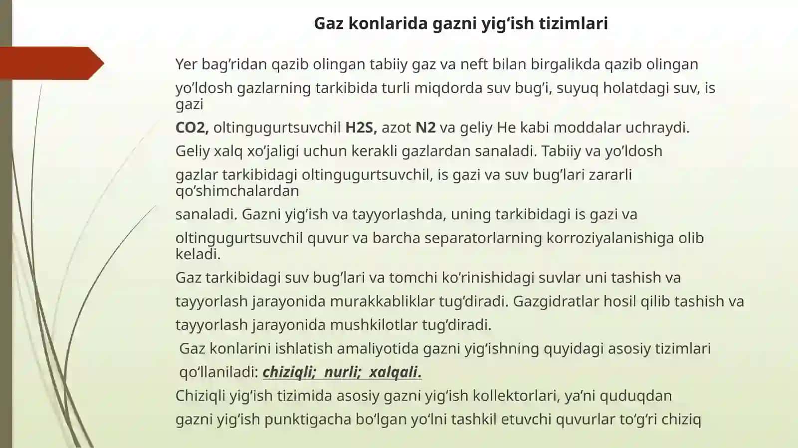 Gaz Konlarida Gazni Yig'ish Tizimlari 4