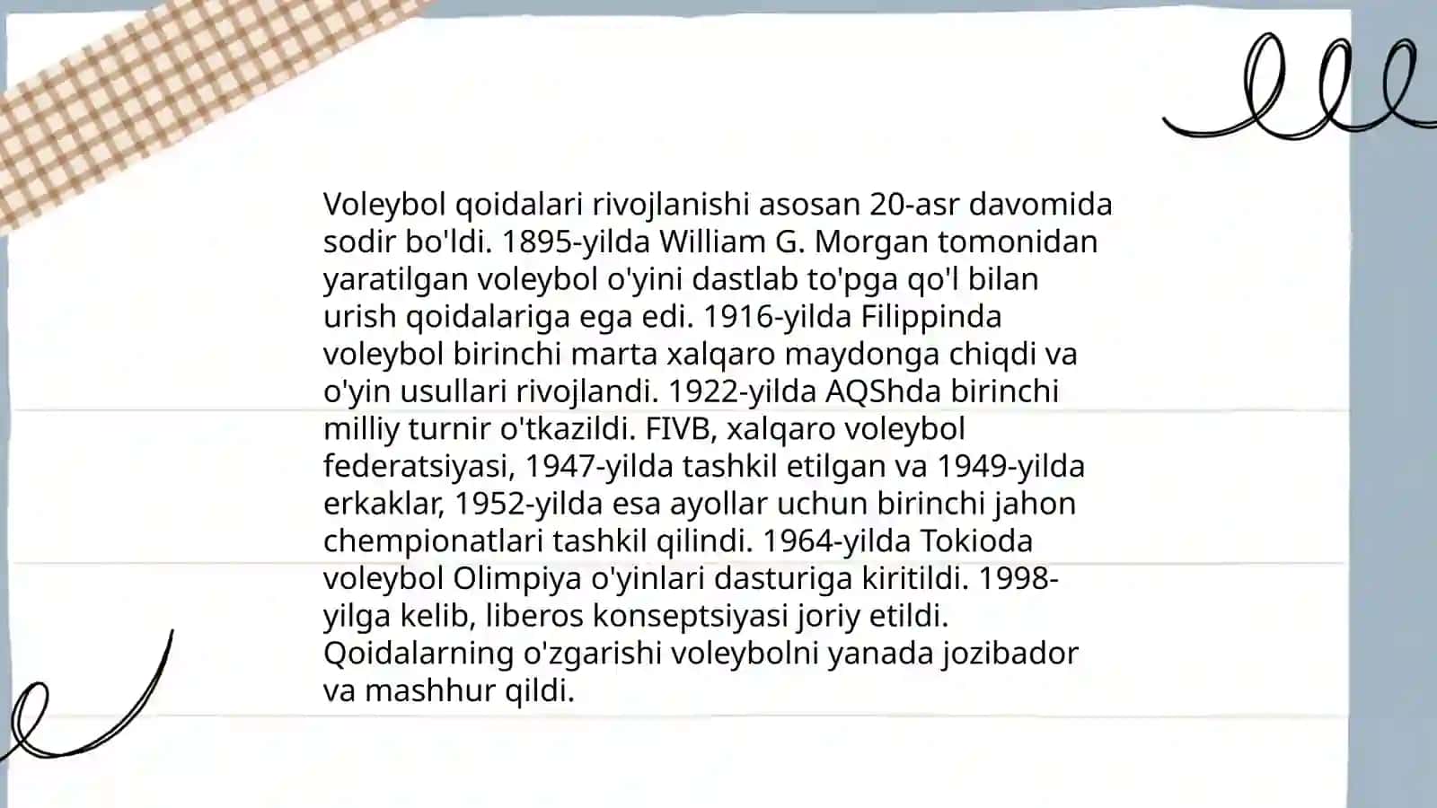 Voleybol qoidalari tarixi olimpiya o'yinlari, jahon chempionatlari, voleybolning o'zbekistonga kirib kelishi 4