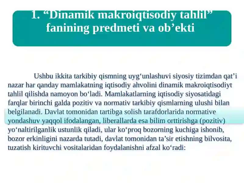 DINAMIK MAKROIQTISODIYOT FANINING MAQSADI VA VAZIFALARI 4