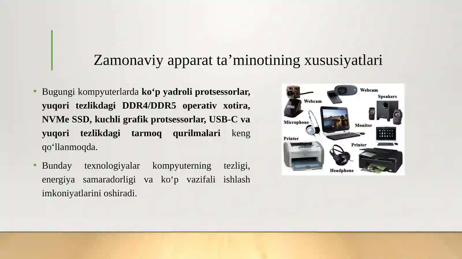 Kompyuterning zamonaviy apparat ta'minoti va asosiy qo'shimcha qurilmalarining vazifalari 4