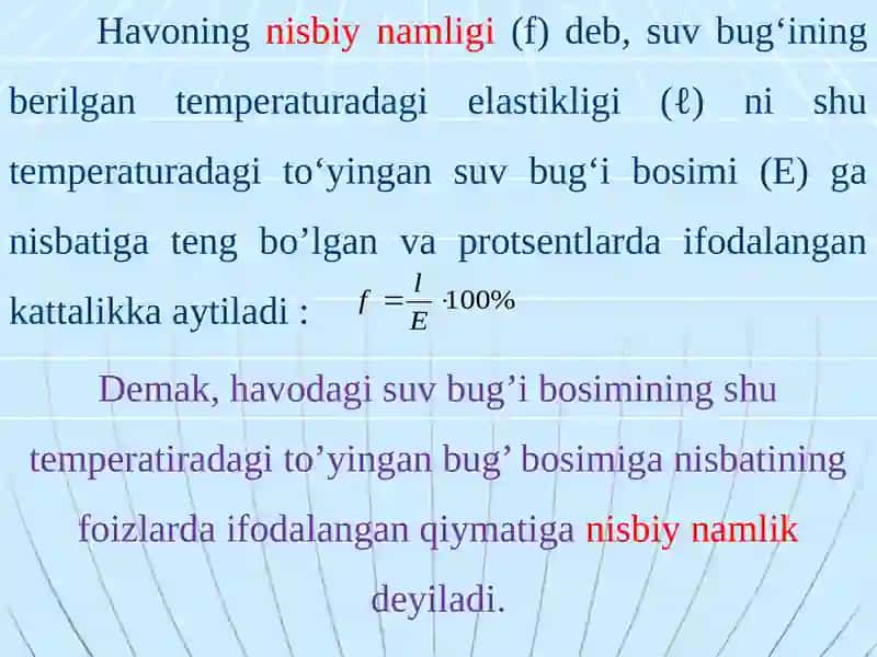 Havoning namligi. Havo namligi ko’rsatkichlarining organizmga ta’siri 4