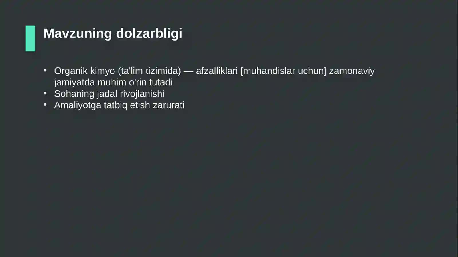 Organik kimyo (ta'lim tizimida) — afzalliklari [muhandislar uchun] 4