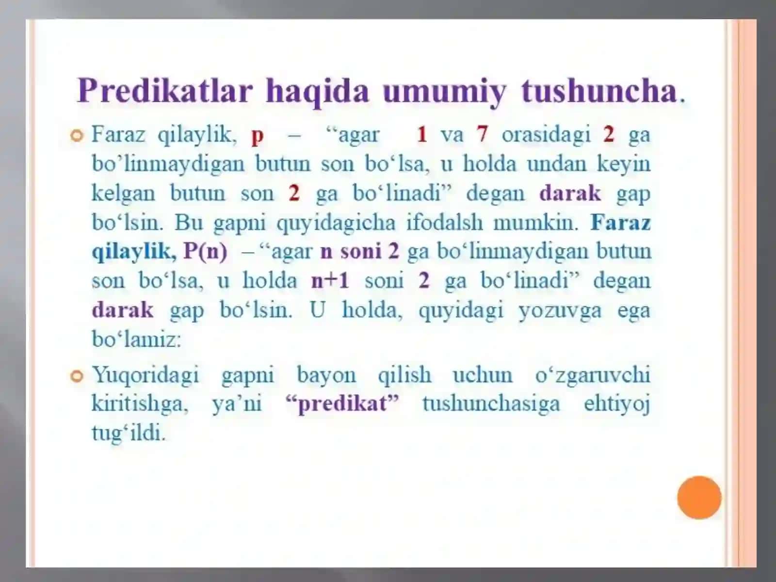 PREDIKATLAR MULOHAZALAR MATEMATIKA MODELI SIFATI TADBIQI 4
