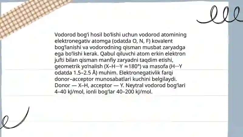 Vodorod bog‘i, uning hosil bo‘lish shartlari va ahamiyati 4