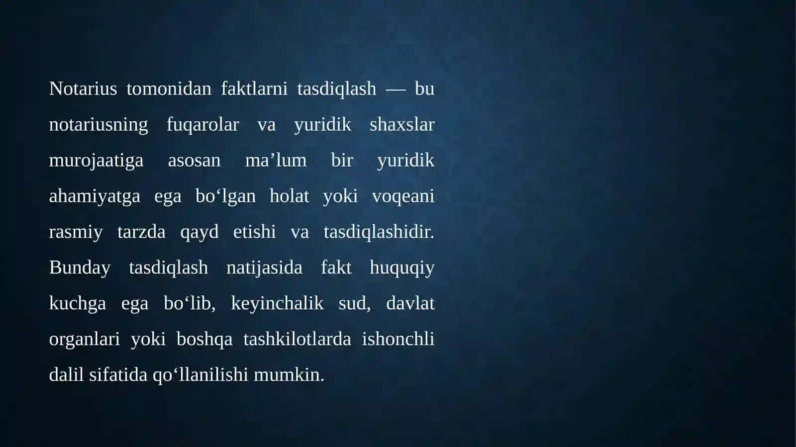 NOTARUS TOMONIDAN FAKTLARNI TASDIQLASH SLAYT 4