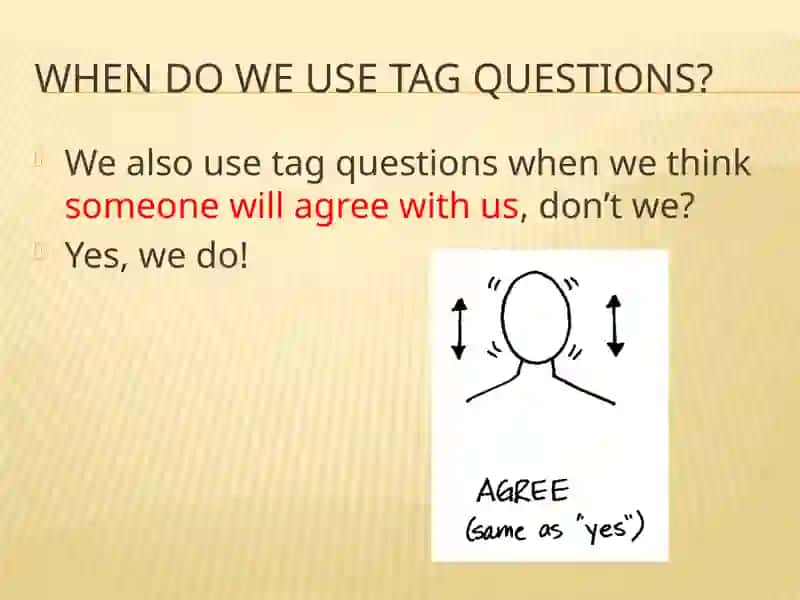 Tag questions 4