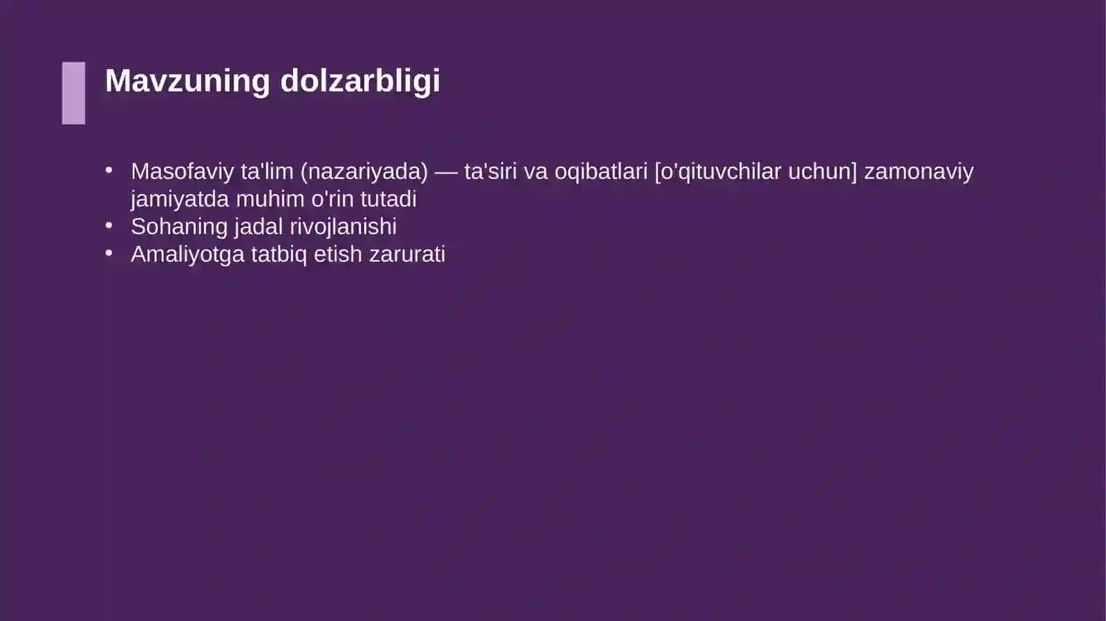 Masofaviy ta'lim (nazariyada) — ta'siri va oqibatlari [o'qituvchilar uchun] 4