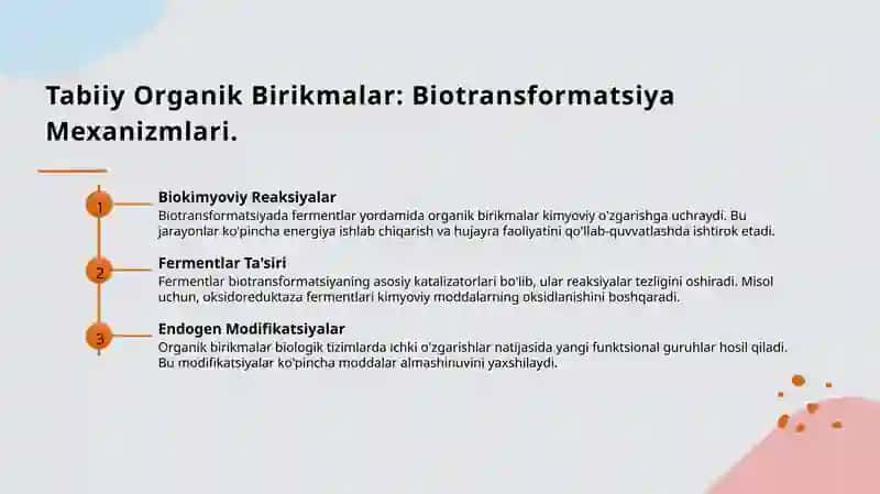 Tabiiy Organik Birikmalar: Biotransformatsiya Mexanizmlari 4