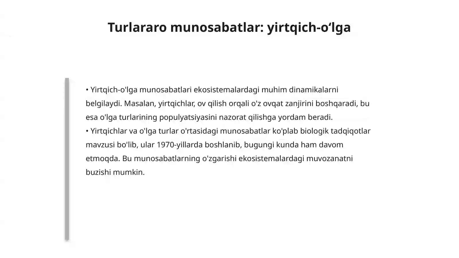 Hayvonlar jamoalarining oʻzaro munosabati. Turlararo munosabatlar va ularning etologiyasi 4