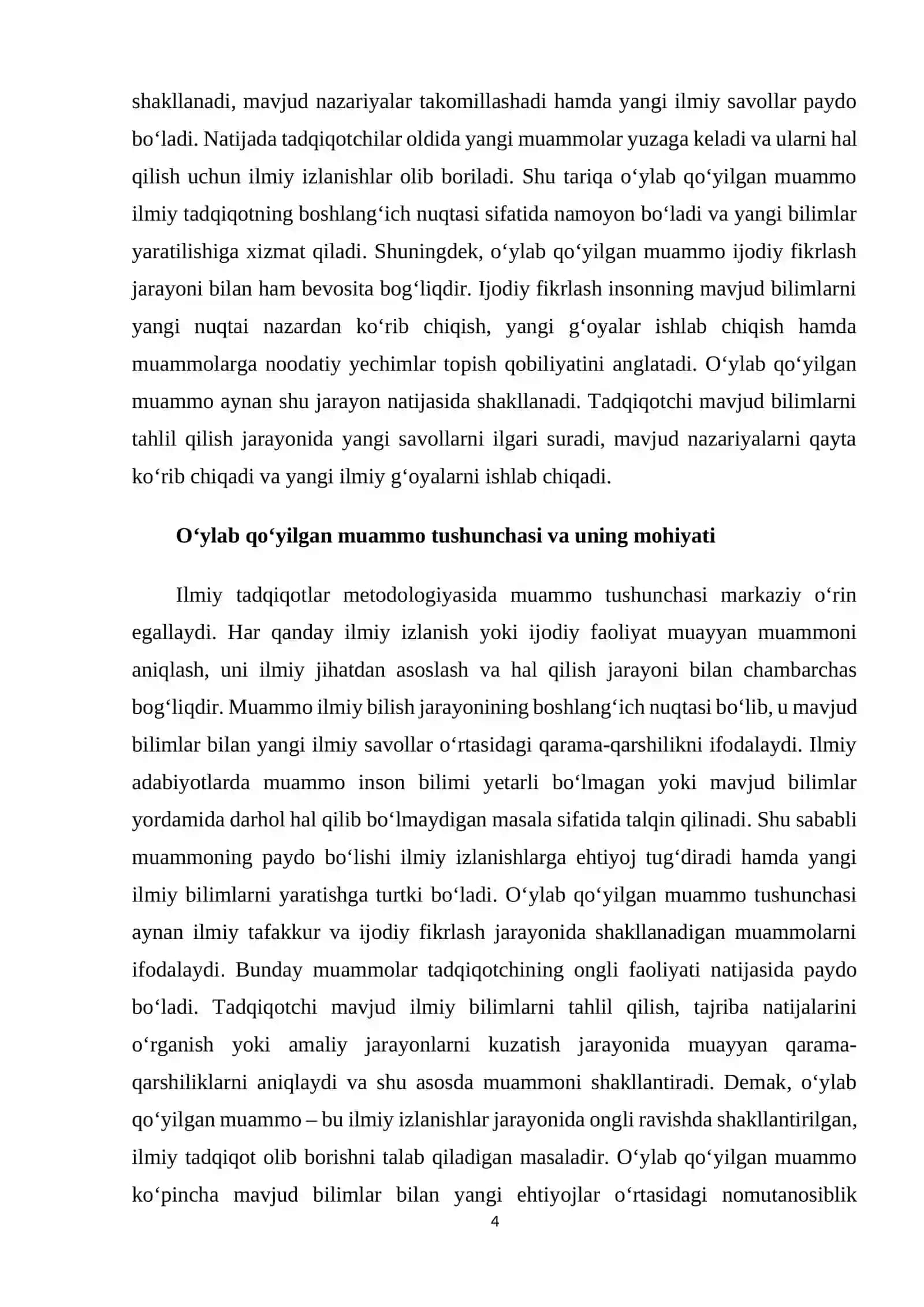 O‘ylab qo‘yilgan muammoni paydo bo‘lishi. 4