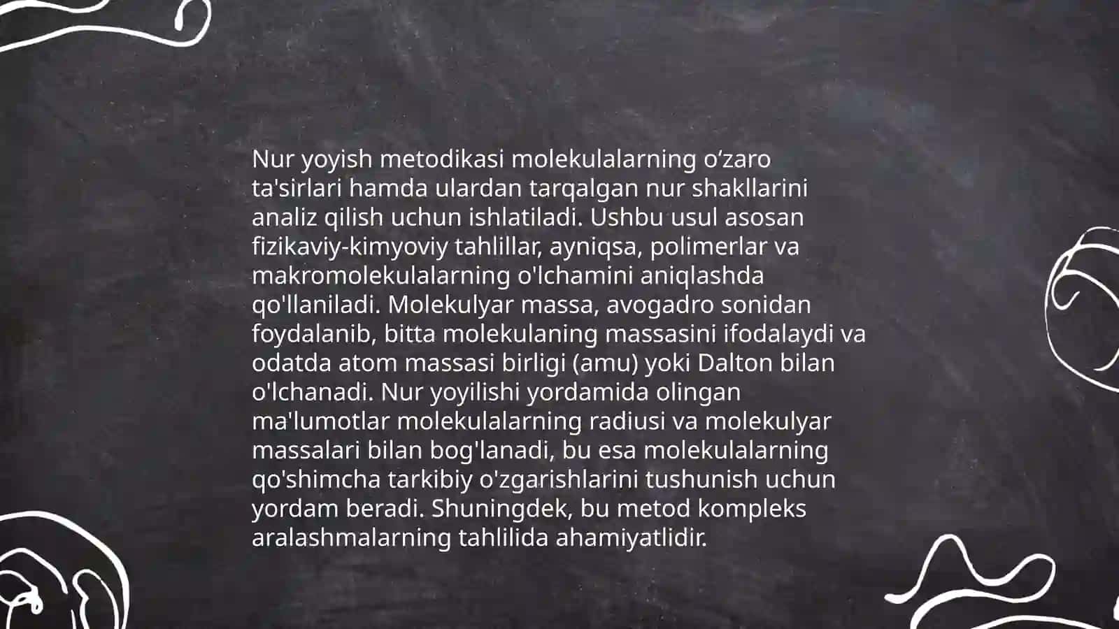 Molekulyar massani nur yoyish usuli yordamida 4