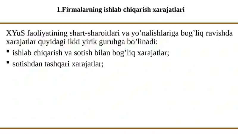 Firmalarning ishlab chiqarish xarajatlari 4