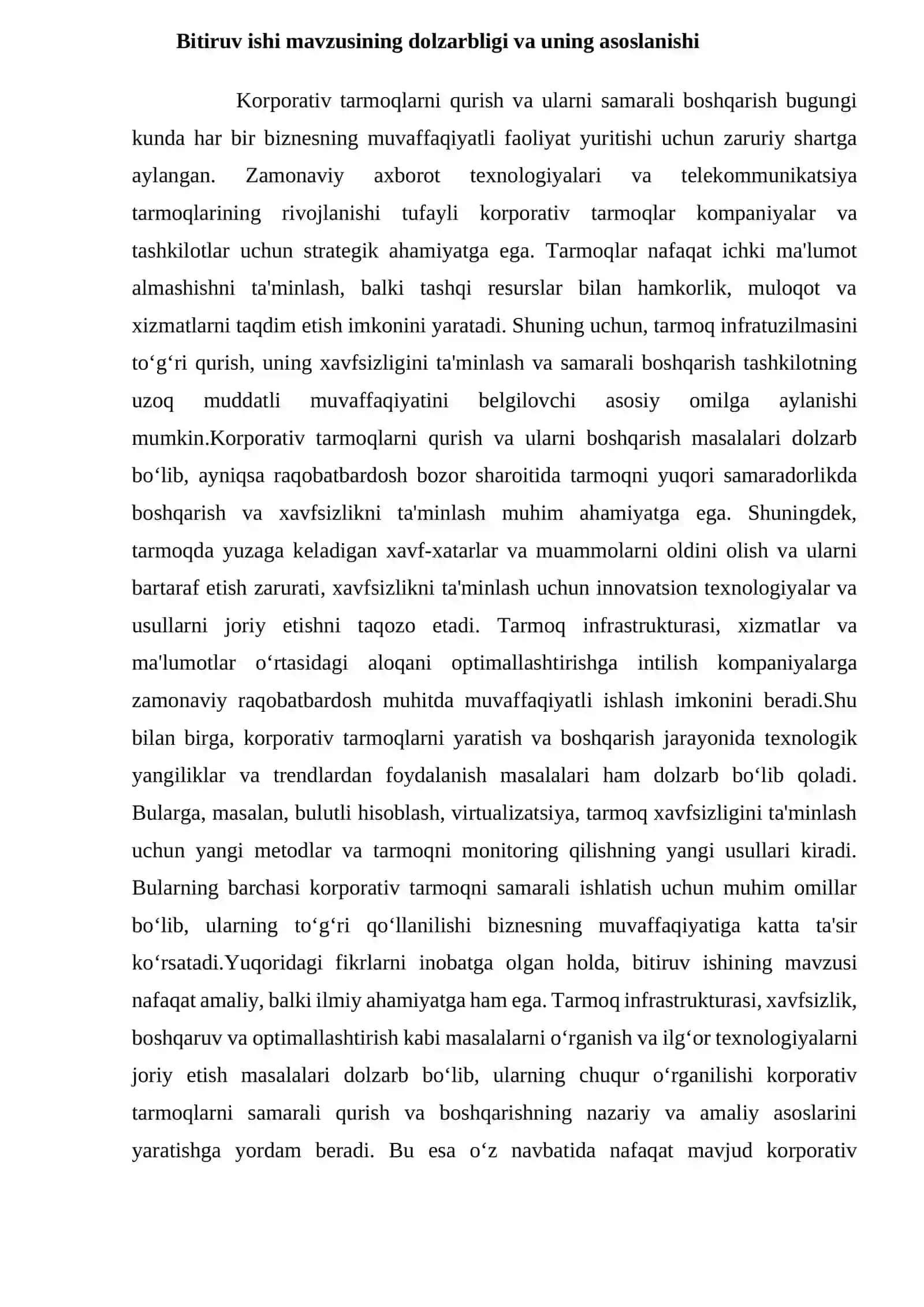 Ushbu malaka ishida Korporativ tarmoqlarni yaratish va ishga tushirish usullari tahlil qilinadi 4