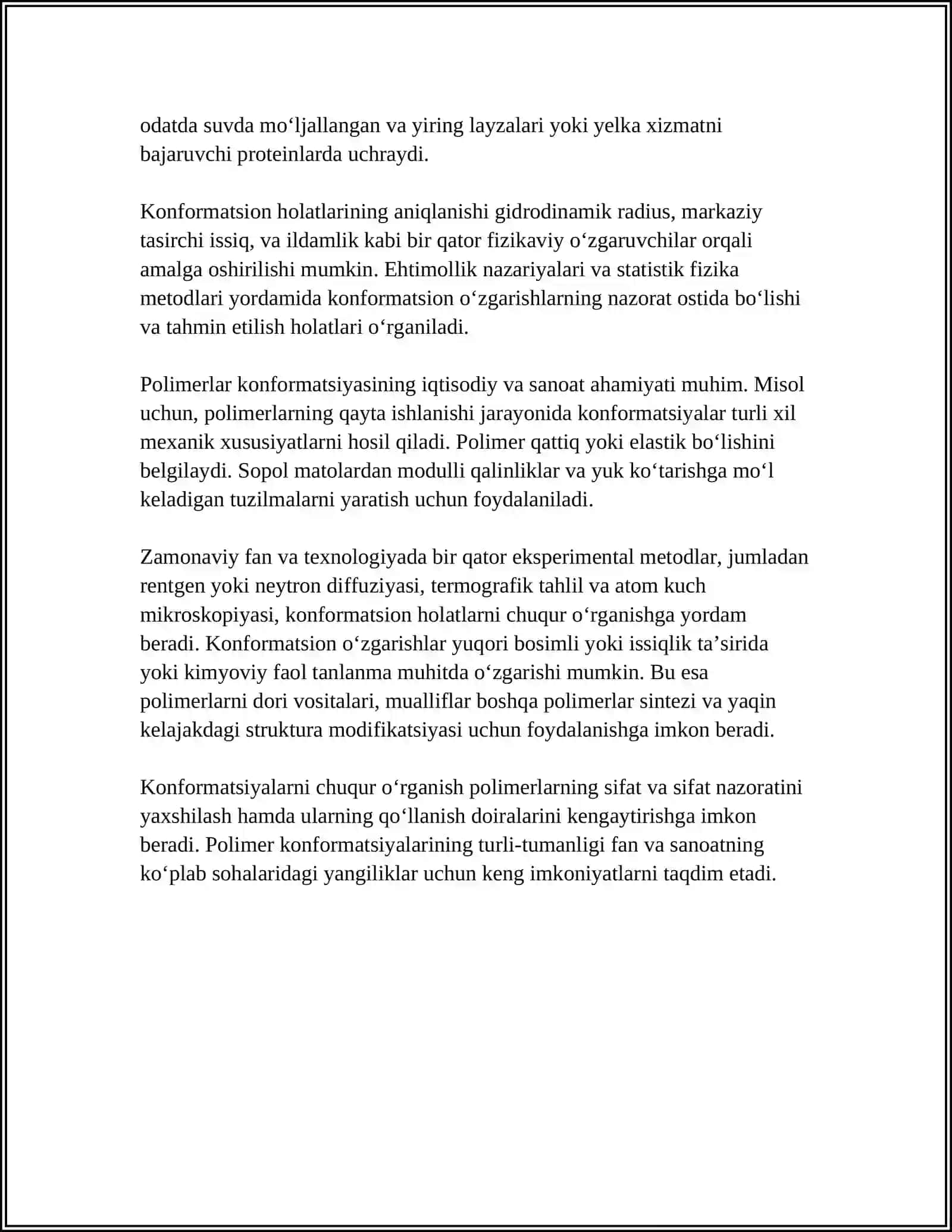 POLIMERLARNING KONFIGURATSIYASI HAM KONFORMATSION HOLATLAR''GLOBULA'' TAYOQCHA, SPIRAL, STRUKTURA FIBIRLLALAR HAQIDA TUSHUNCHA 4