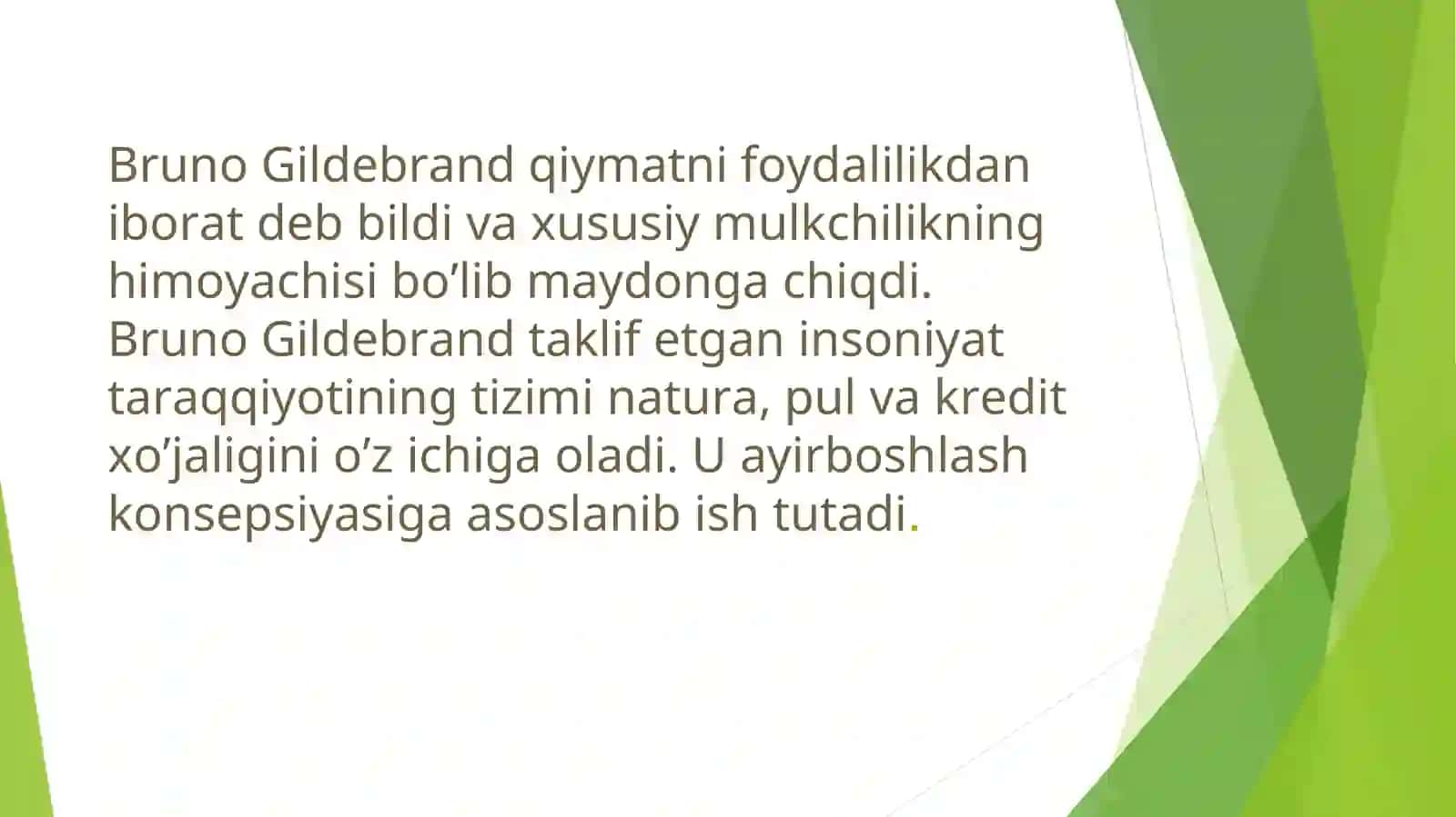 Bruno Gildebrant(1812-18780) “Hozirgi zamon va kelajakning siyosiy iqtisodi” kitobi 4