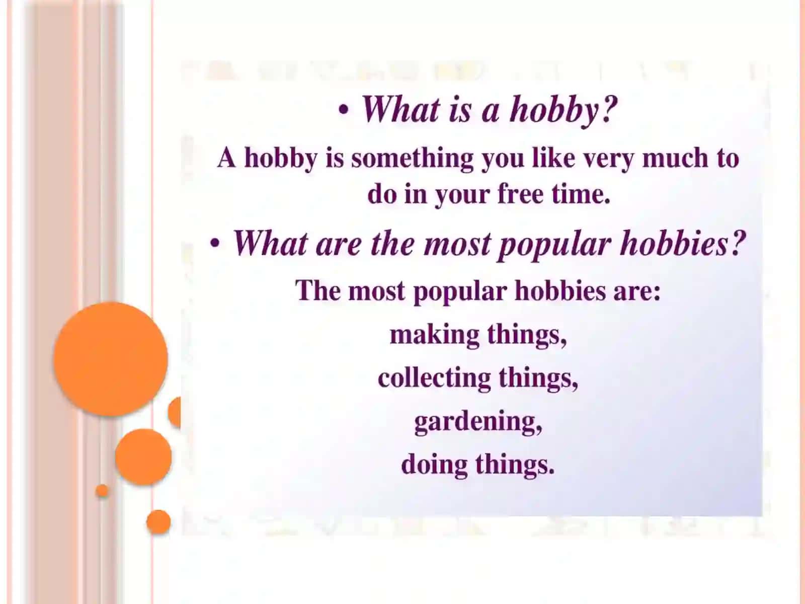 INTERESTS AND HOBBIES 4