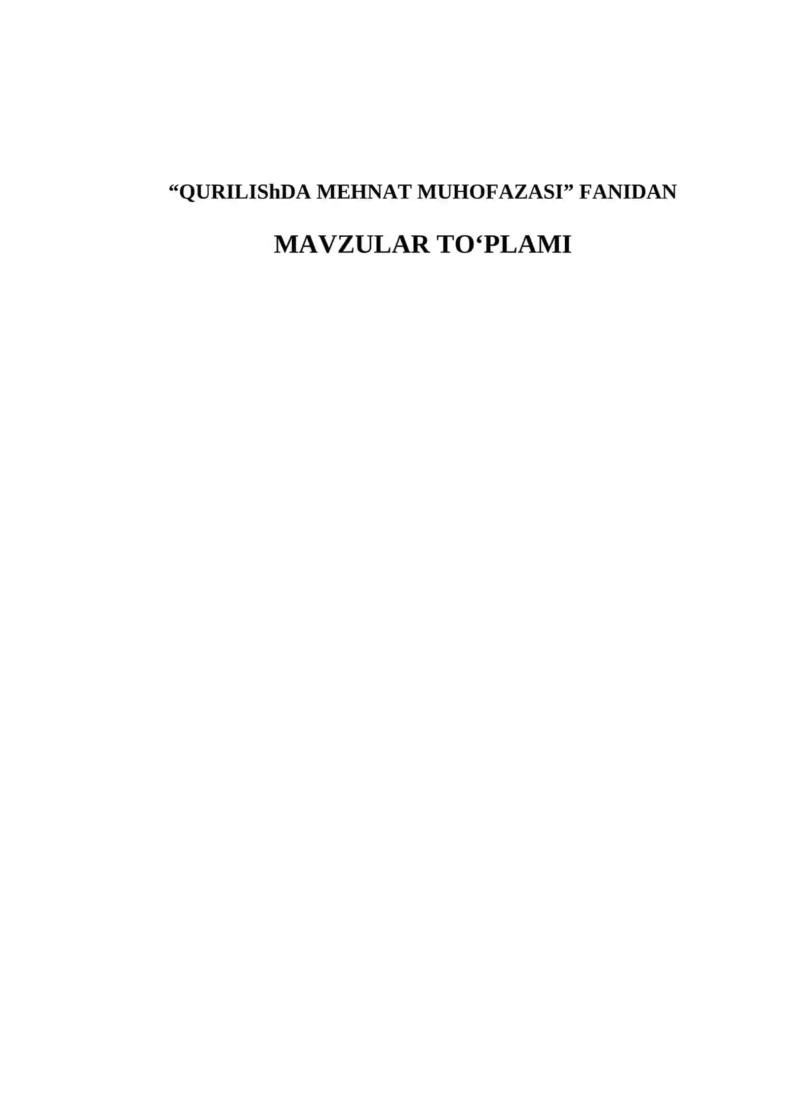“QURILIShDA MEHNAT MUHOFAZASI” FANIDAN O‘QITISH MATERIALLARI TO‘PLAMI 4