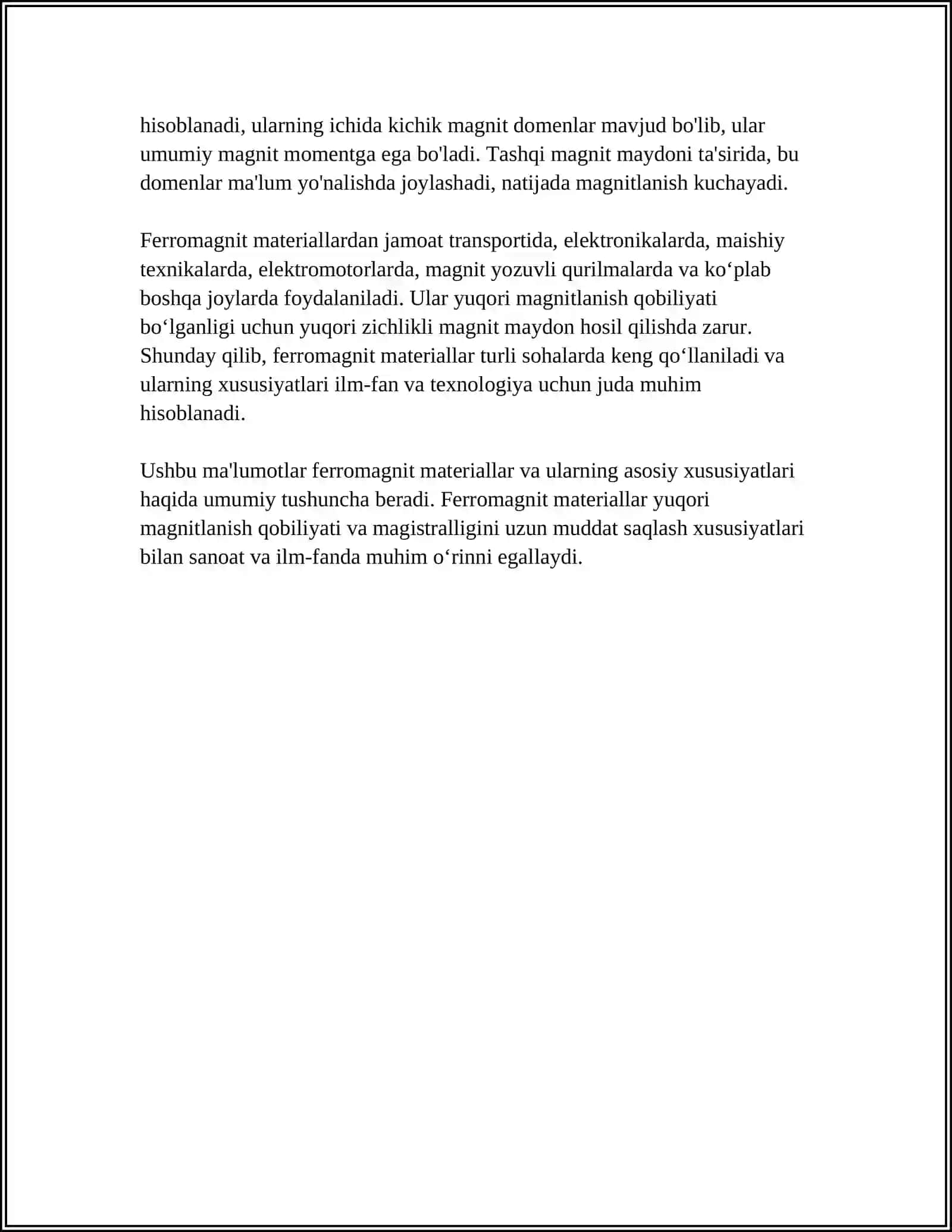 FERROMAGNITLARNING XARAKTERLI XUSUSIYATLARI, FERROMAGNITIZMNING TABIATI, MAGNIT DOMENLARI 4
