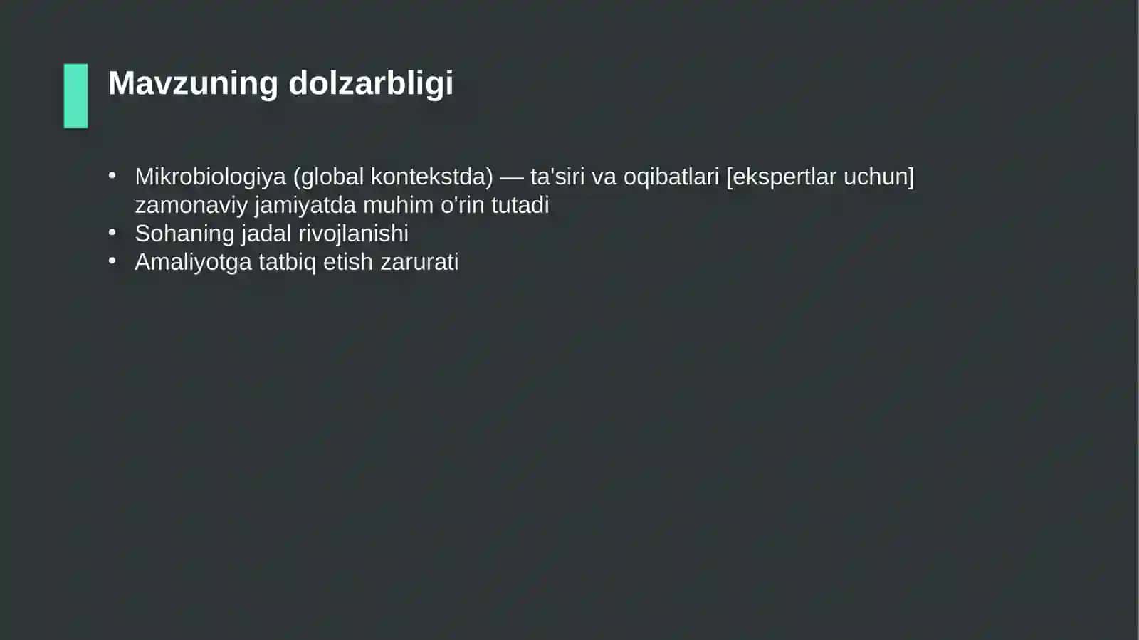 Mikrobiologiya (global kontekstda) — ta'siri va oqibatlari [ekspertlar uchun] 4