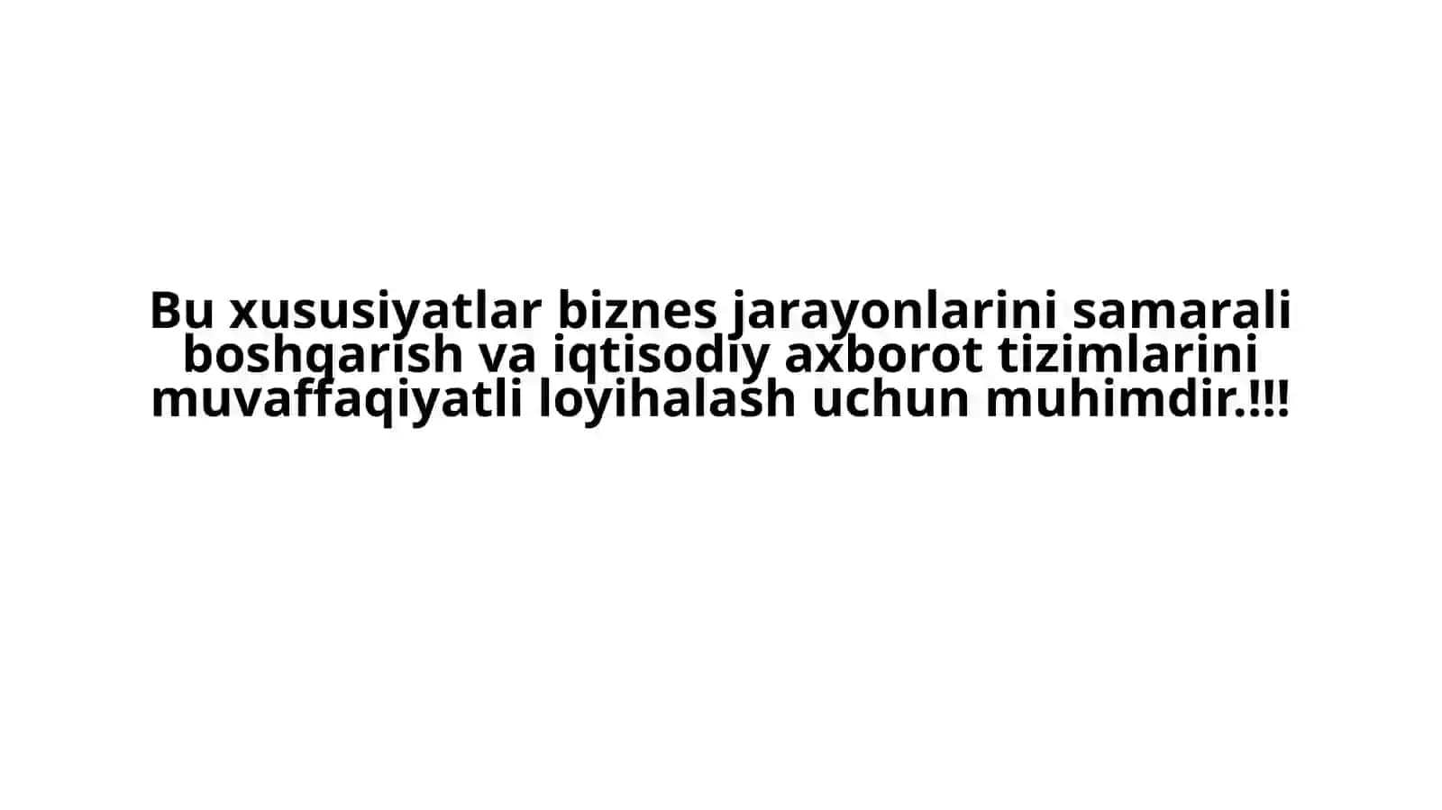 Iqtisodiy axborot tizimlarini loyihalashtirishdabiznеs jarayonlarining o’ziga xos xususiyatlari 4