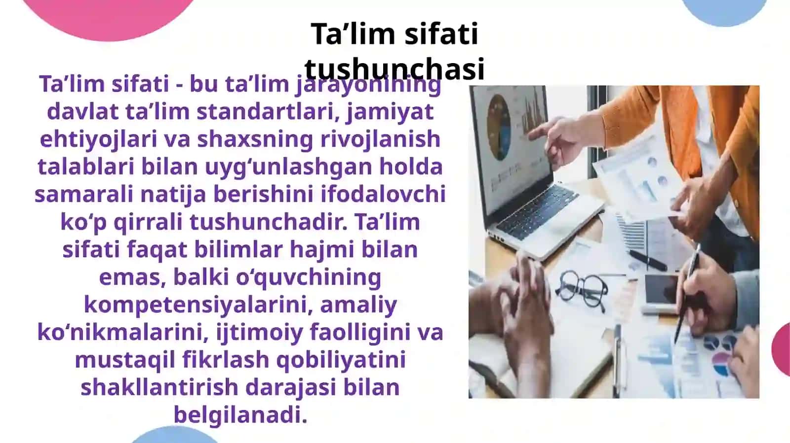 TA’LIM SIFATI  TUSHUNCHASI  VA UNING  MOHIYATI slayd 4