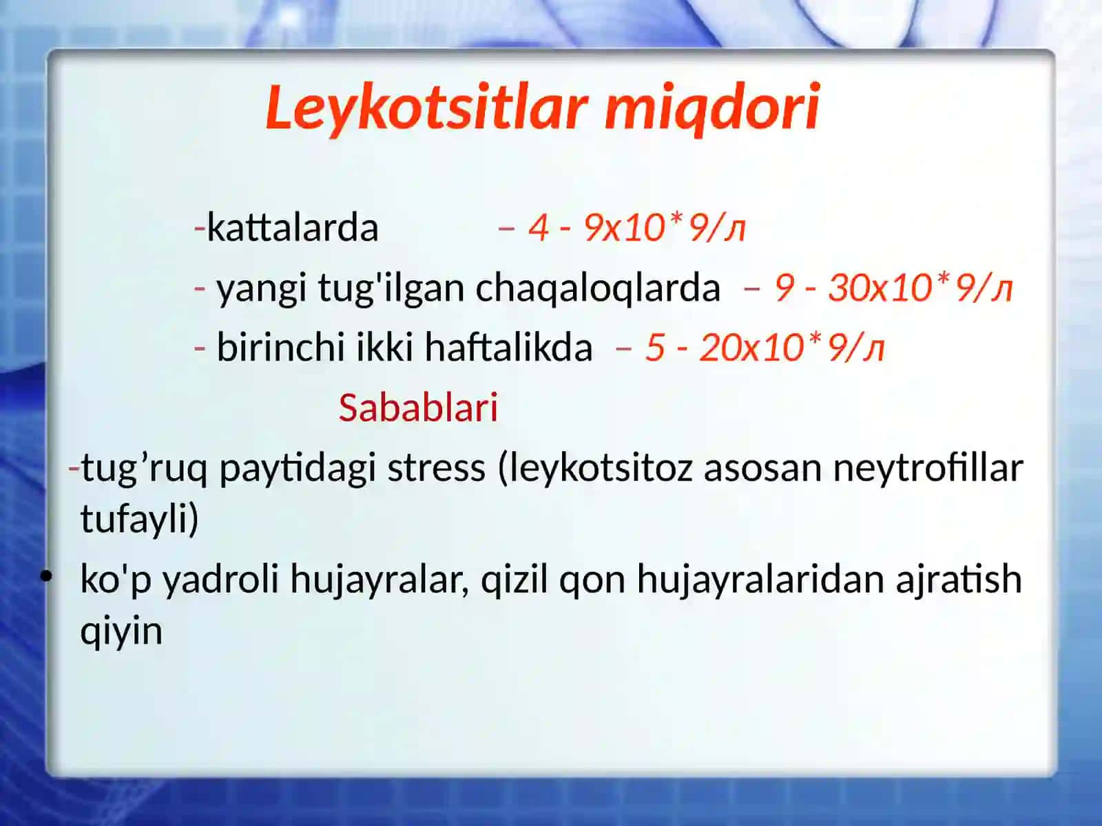 Leykotsitlar patofiziologiyasi 4