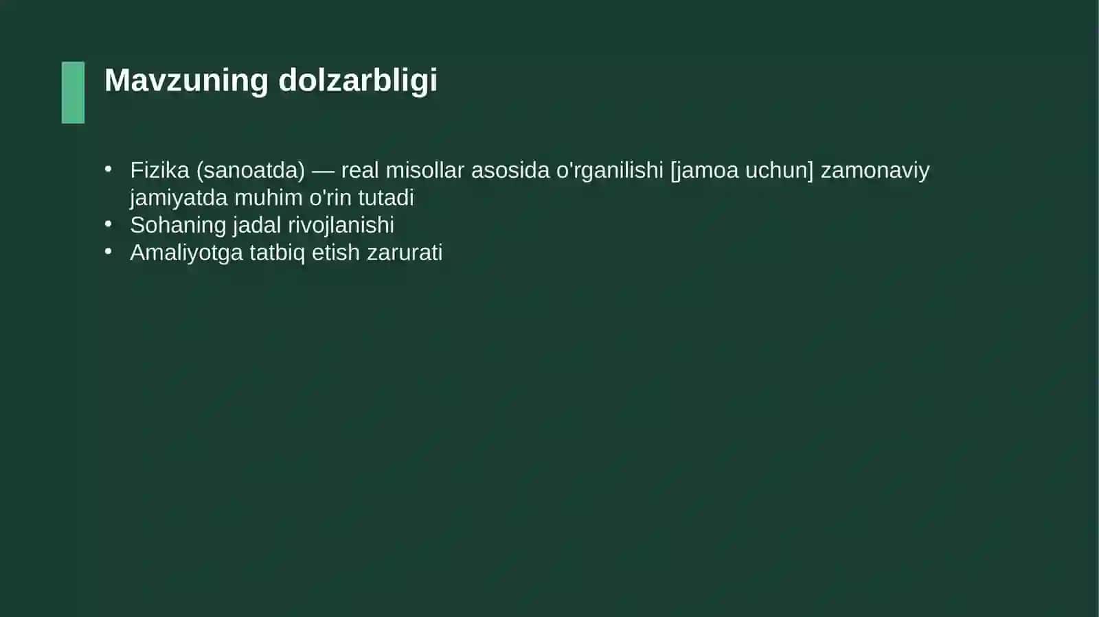Fizika (sanoatda) — real misollar asosida o'rganilishi [jamoa uchun] 4