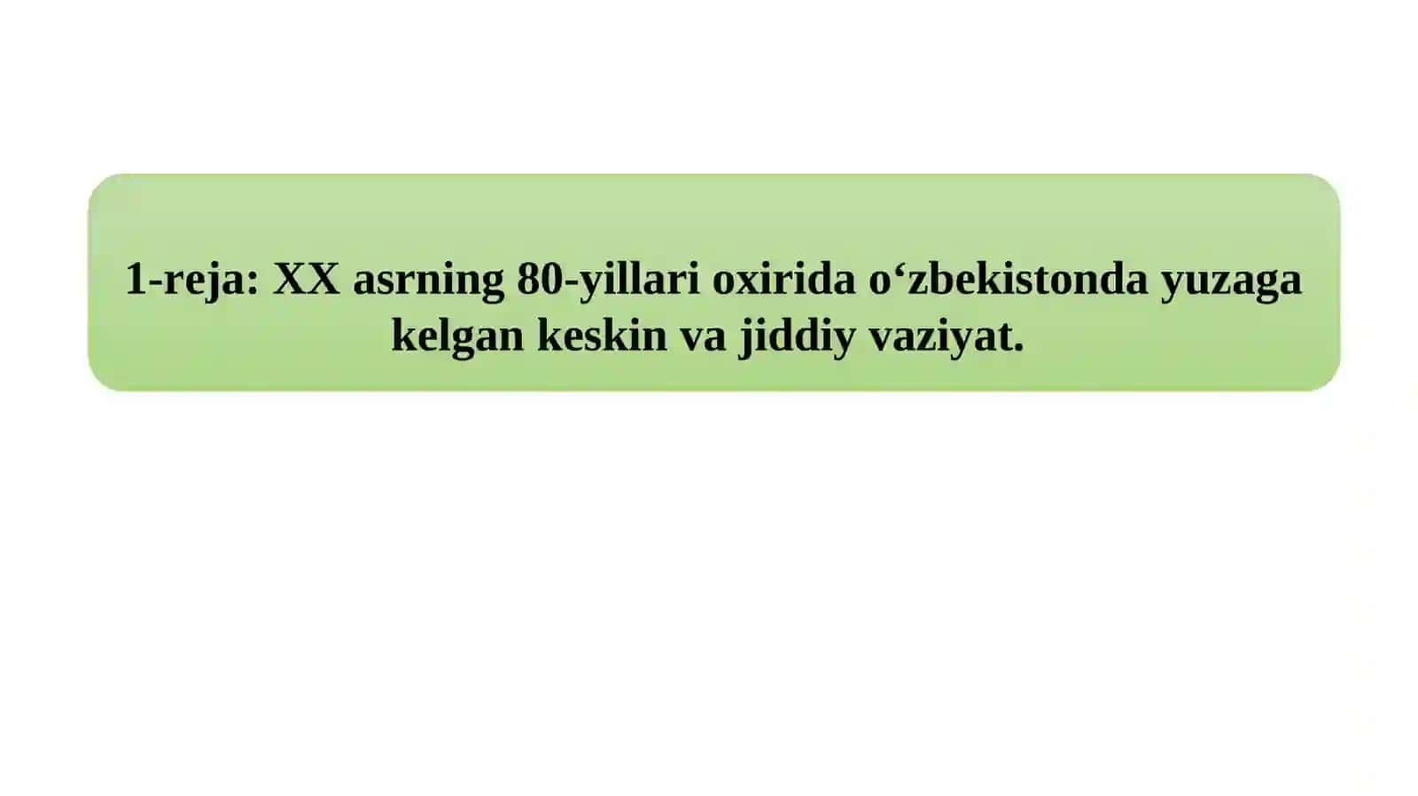 MUSTAQILLIKKA ERISHISH ARAFASIDA O‘ZBEKISTONDAGI IJTIMOIY-SIYOSIY JARAYONLAR 4