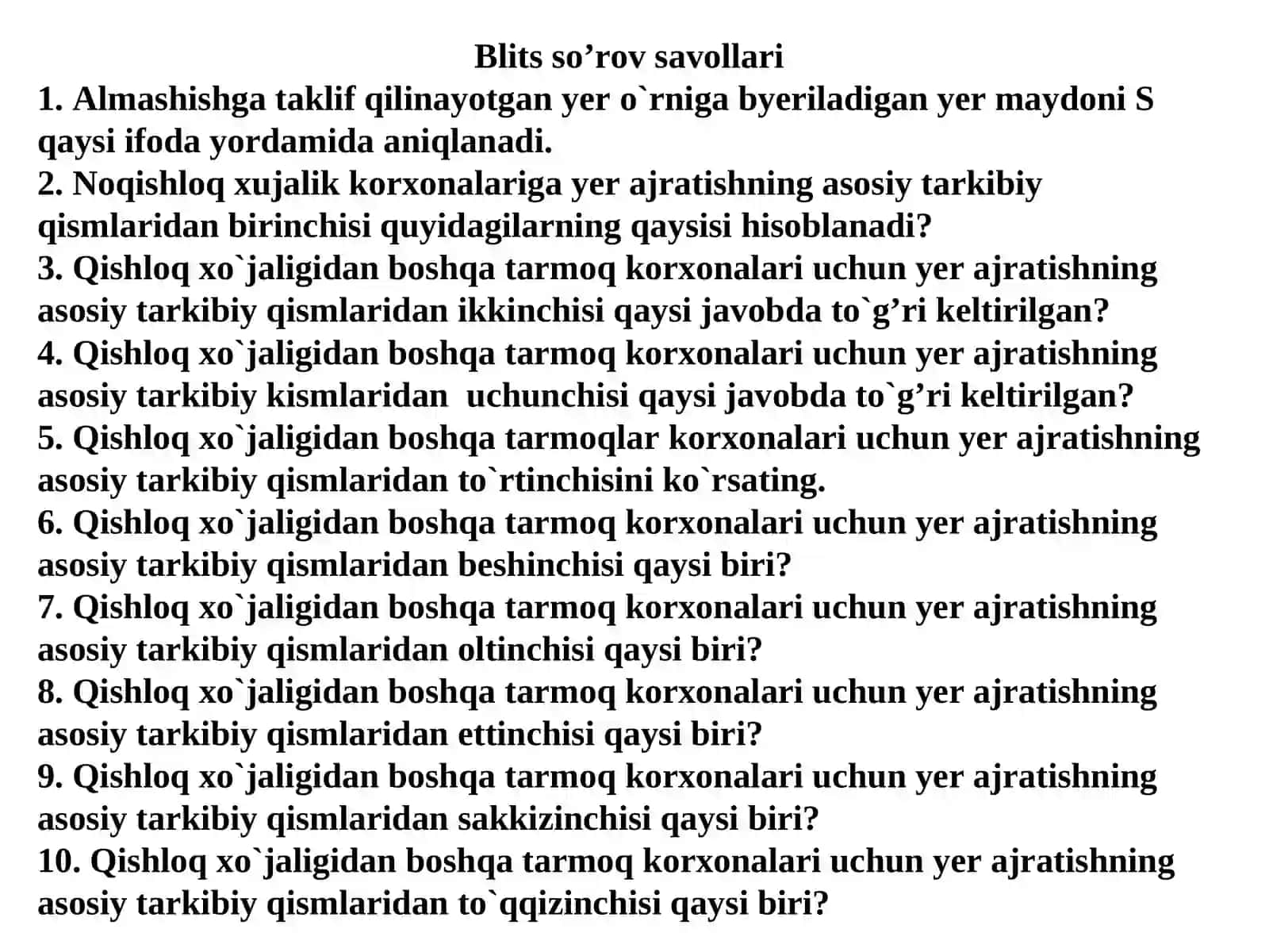 Noqishloq xo‘jalik maqsadlariga mo‘ljallangan yerdan foydalanishlarni tashkil etish. Yerlarni va atrofdagi tabiiy muhitni muhofaza qilish 4