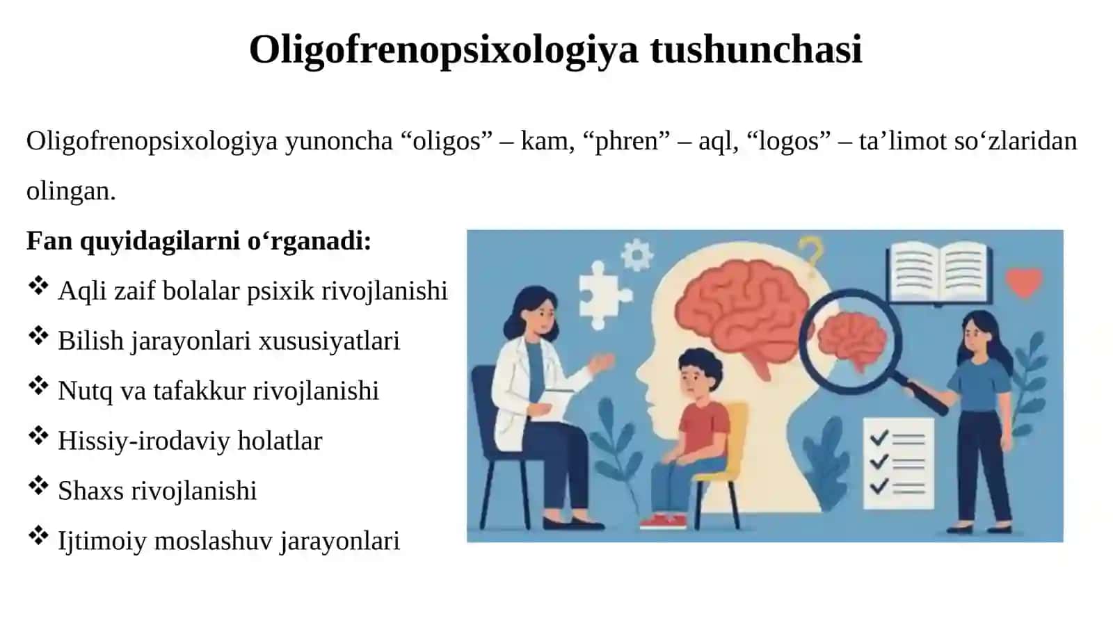 Oligofreno psixologiya fanining rivojlanish tarixi 4
