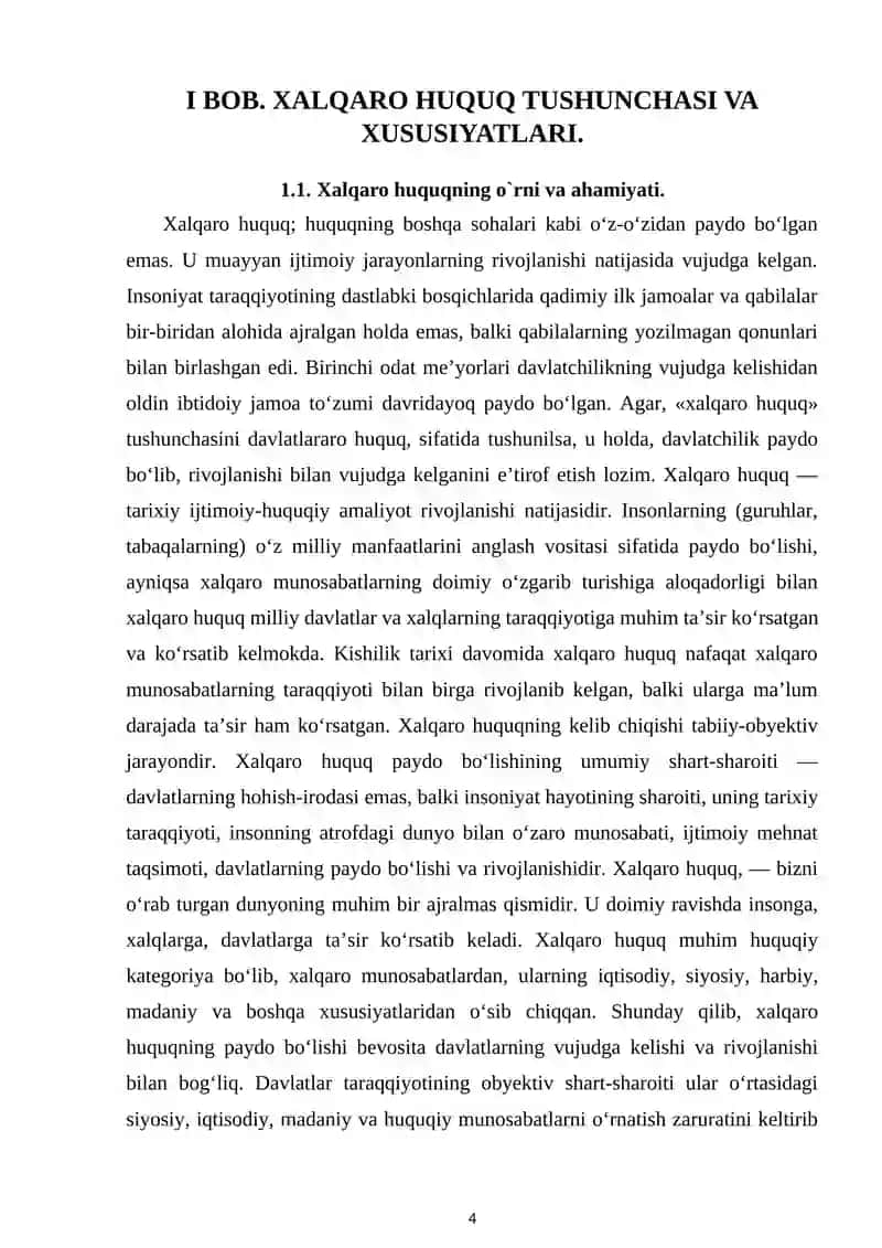 Xalqaro  huquqnıng manbaı sıfatıda xalqaro shartnomalar, umume’tırof etılgan xalqaro huquq tamoyılları va normalari. 4