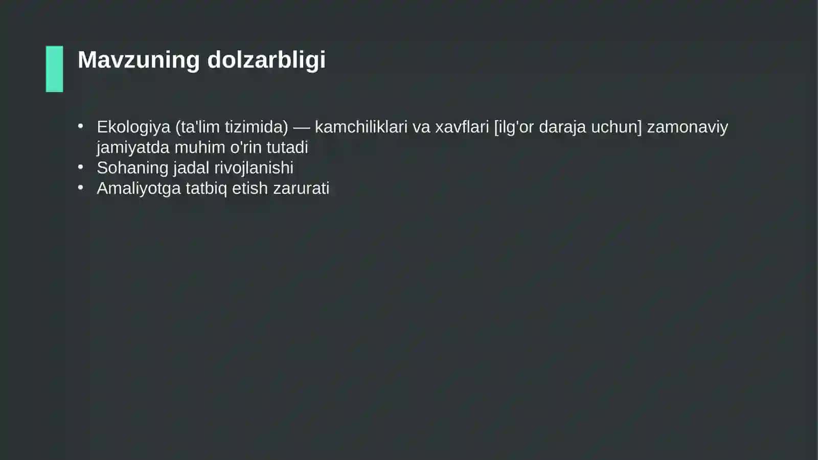 Ekologiya (ta'lim tizimida) — kamchiliklari va xavflari [ilg'or daraja uchun] 4