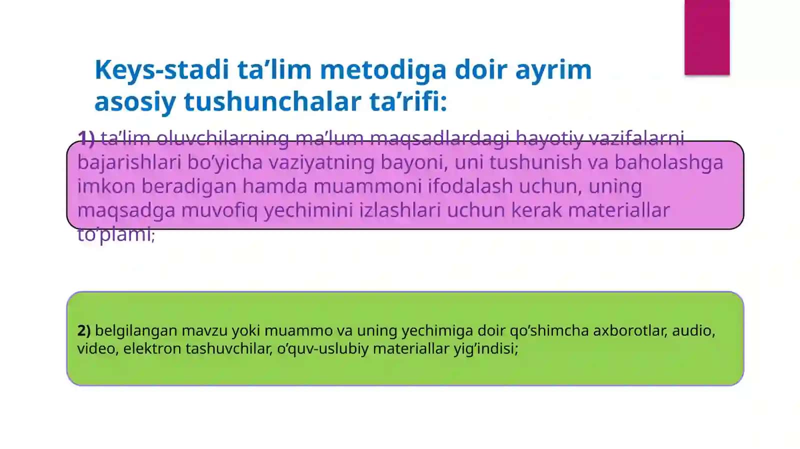 “Case- study” (Keys- stadi) mohiyati 4