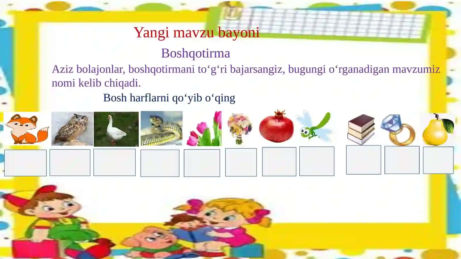 1 –sinf ona tili va o‘qish savodxonligi fanidan ochiq dars taqdimoti 4