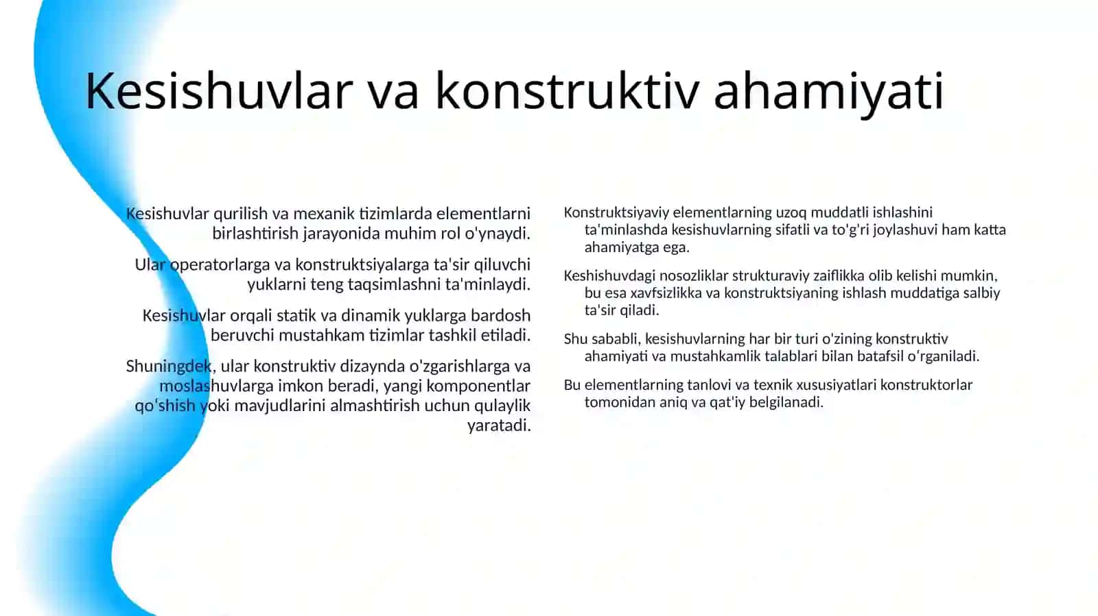 TURLI SATXDAGI KESISHUVLAR ELEMENTLARIGA QO‘YILADIGAN TALABLAR 4