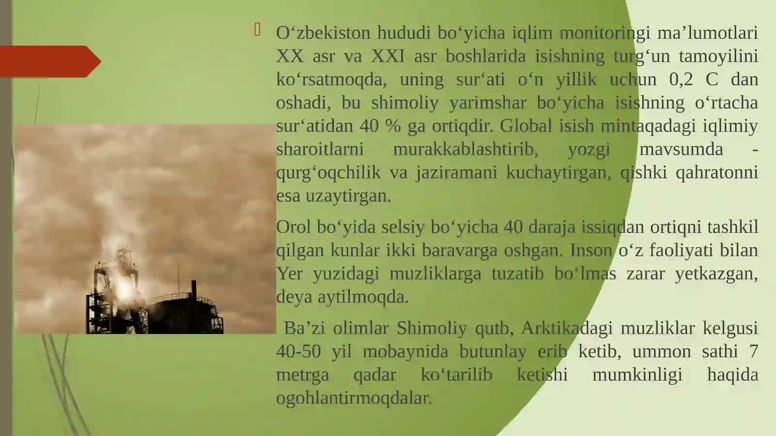 IQLIMOʻZGARISHINIKELTIRIBCHIQARUVCHI MANBALARVAOMILLAR 4