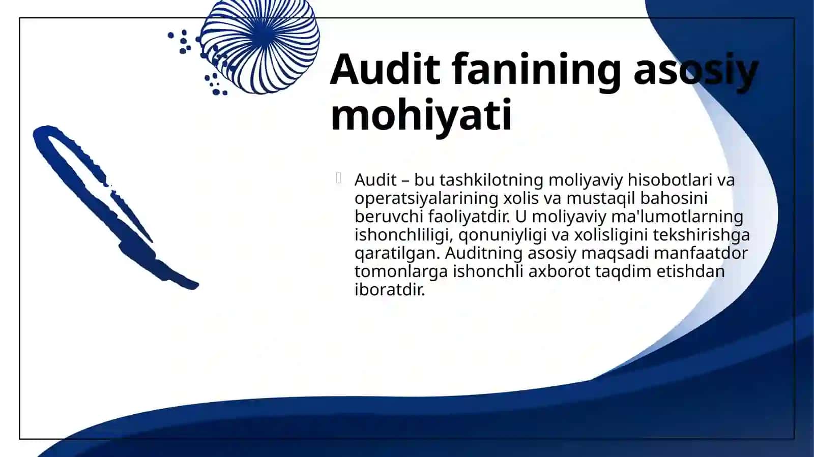 Audit fanining mazmuni predmeti va vazifalari 4