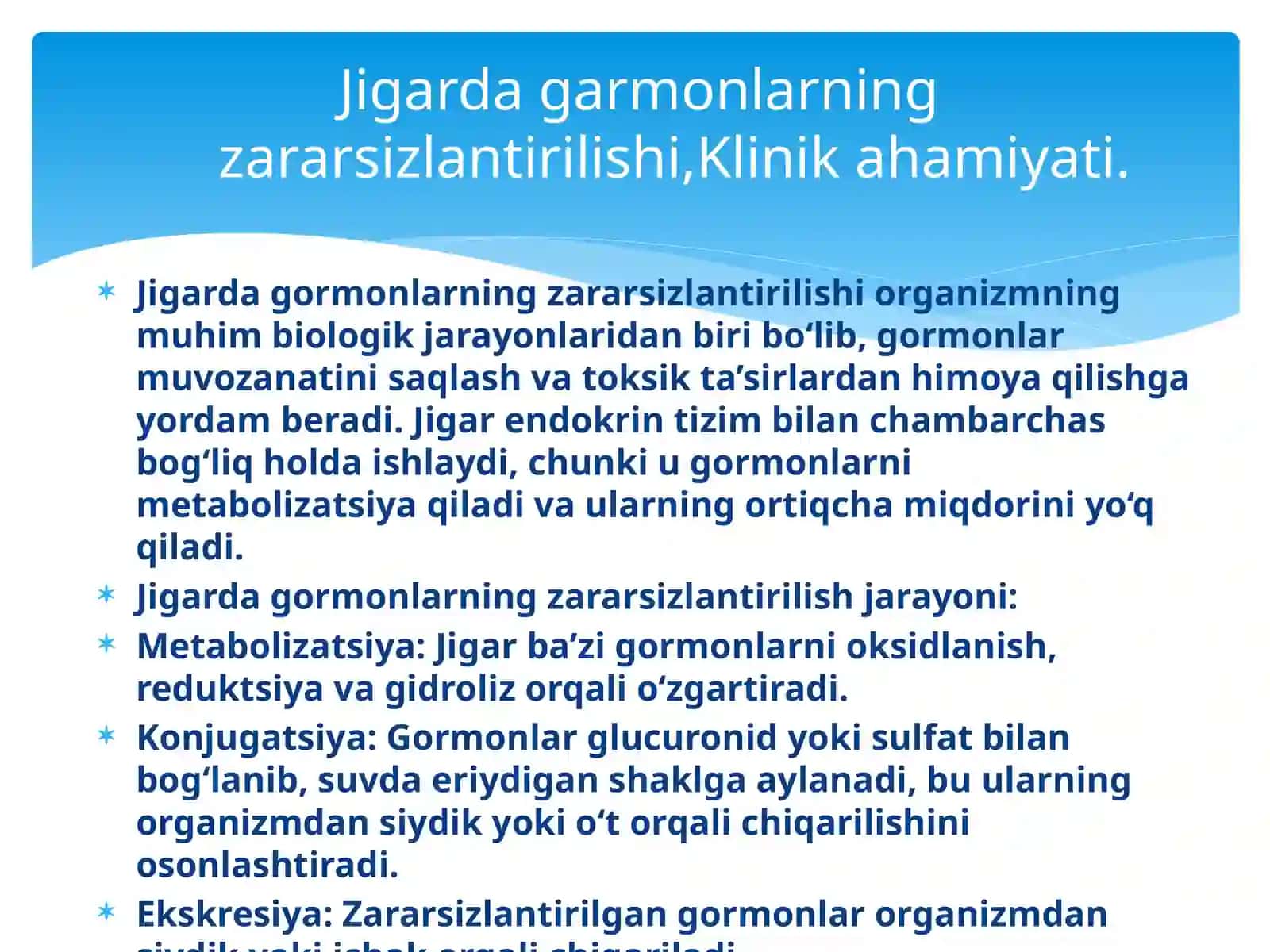 Jigardagarmonlarning zararsizlantirilishi,Klinikahamiyati 4