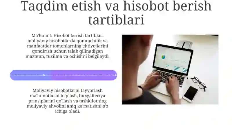 XO‘JALIK YURITUVCHI SUB’EKTLARNING MOLIYAVIY HISOBOT SHAKLLARINI TAYYORLASH VA TAQDIM ETISH 4