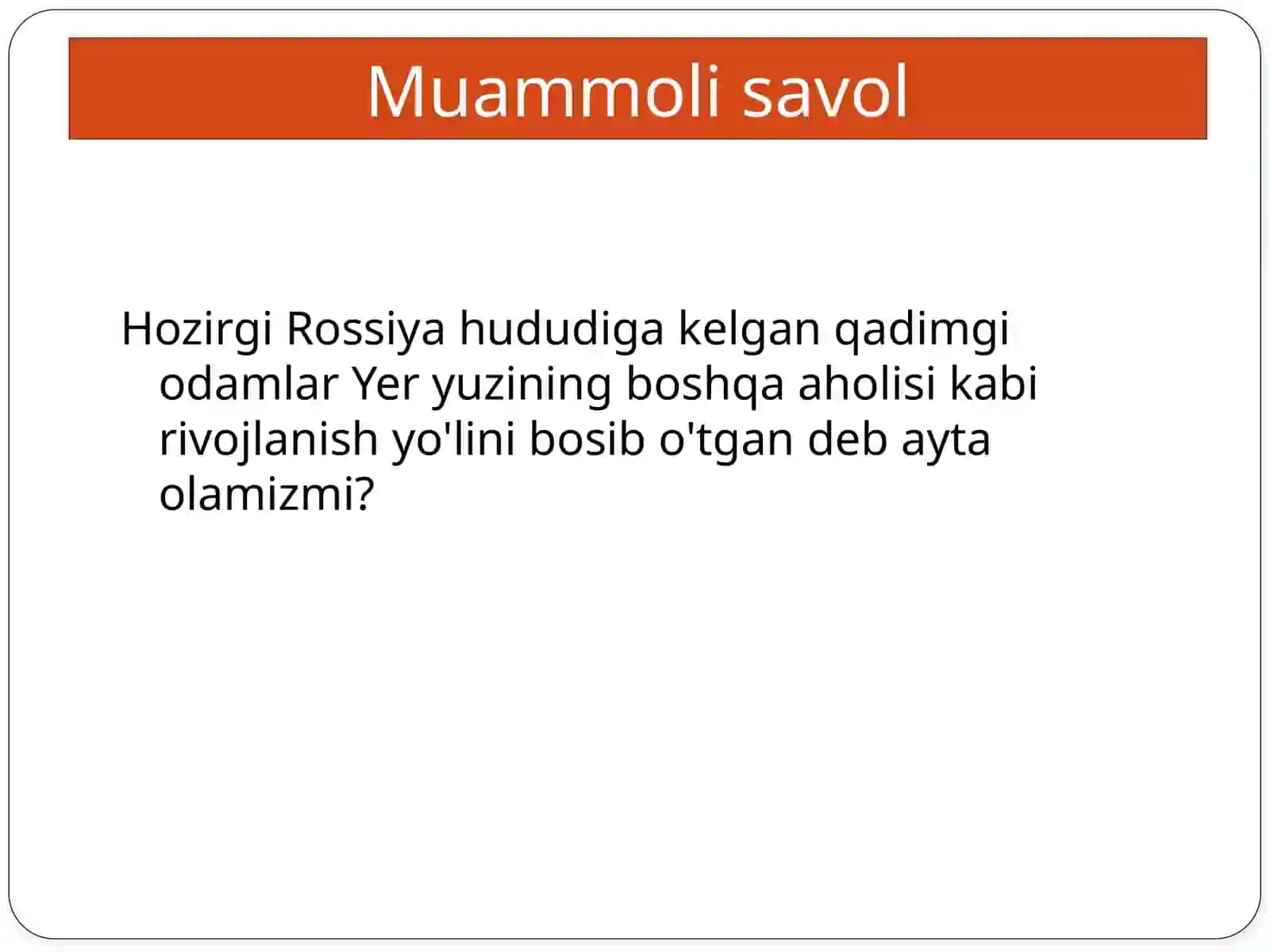 Tarix - Qadimgi odamlar va ilk manzilgohlar (6-sinf) 4