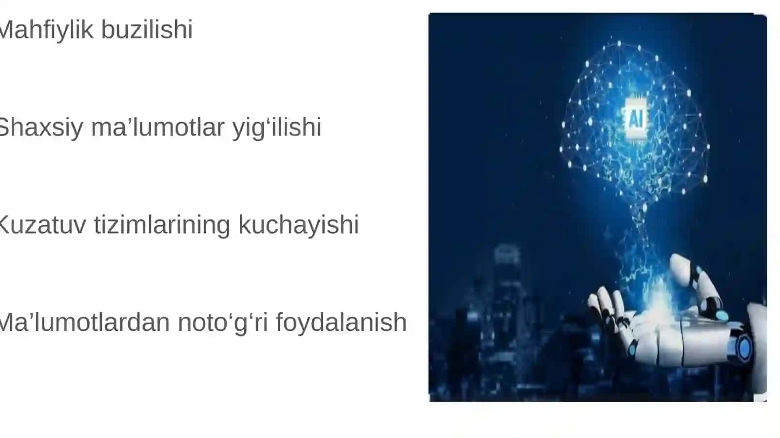 Sun’iy intellekt (AI) ning insoniyatga tahdidlari 4