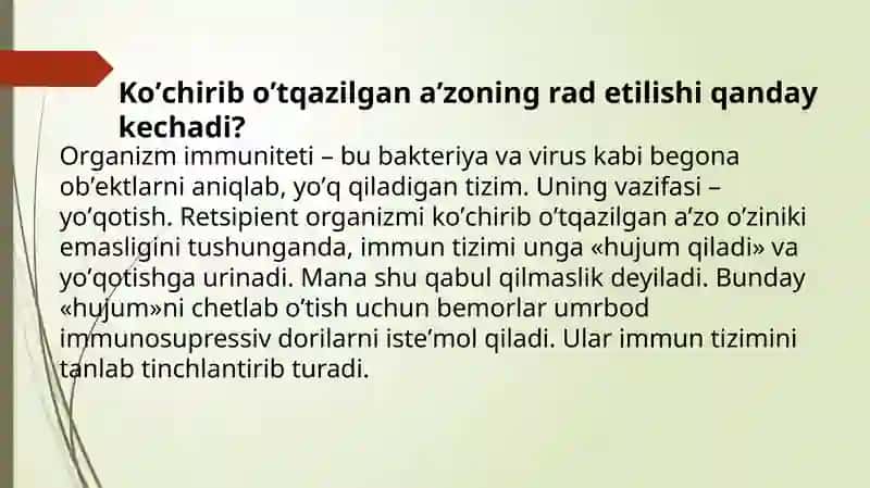 Donordan hayotligida yoki oʼlimidan olingan aʼzo yoki toʼqimalarni boshqa shaxsga transplantatsiya 4