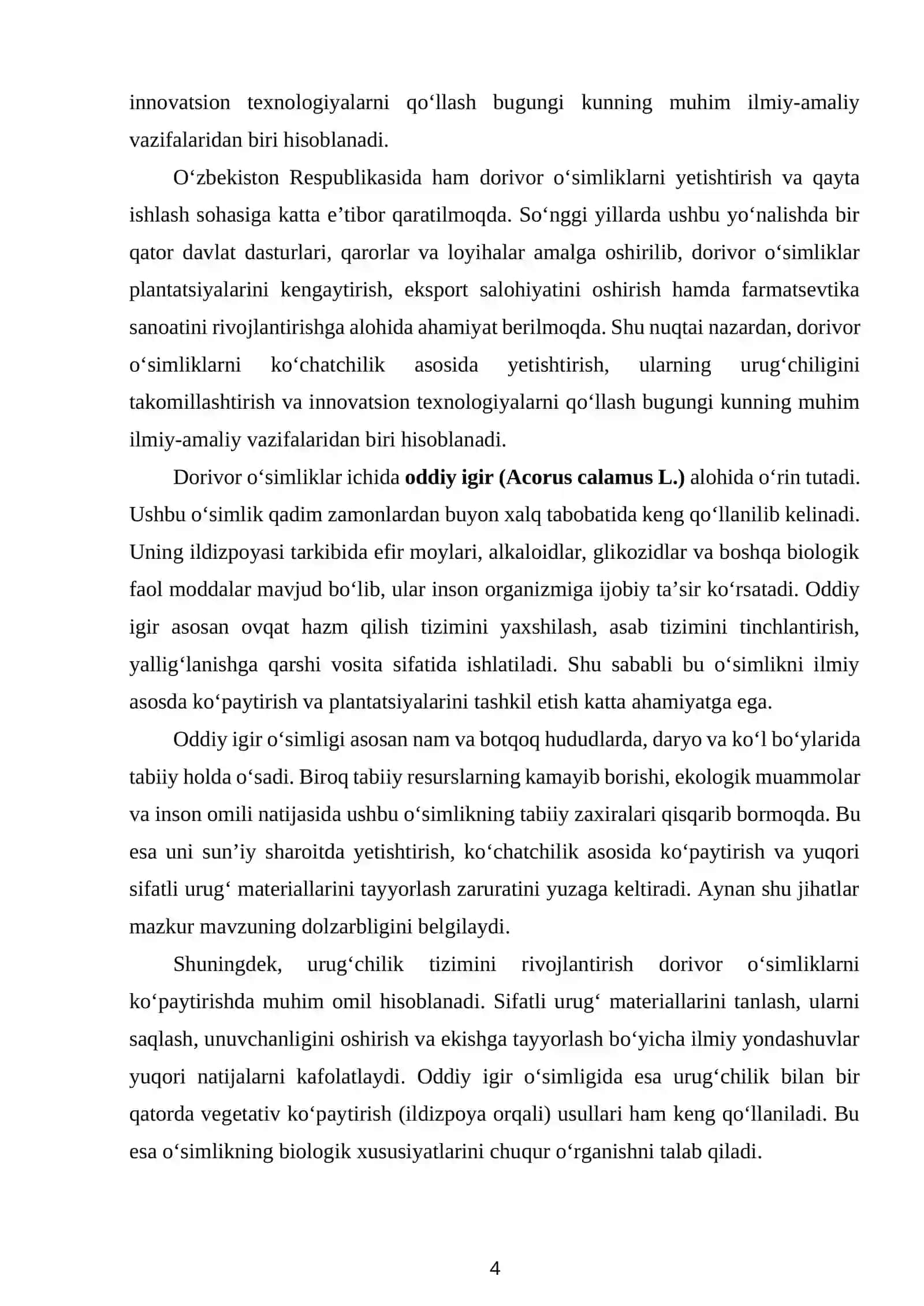 Dorivor oʻsimliklar koʻchatchiligida innovatsion texnologiyalar fanidan “Oddiy igir (Acorus calamus L.) o‘simligi urug‘chiligi va ko‘chatchiligi tahlili” mavzusida tayyorlangan   KURS ISHI 4