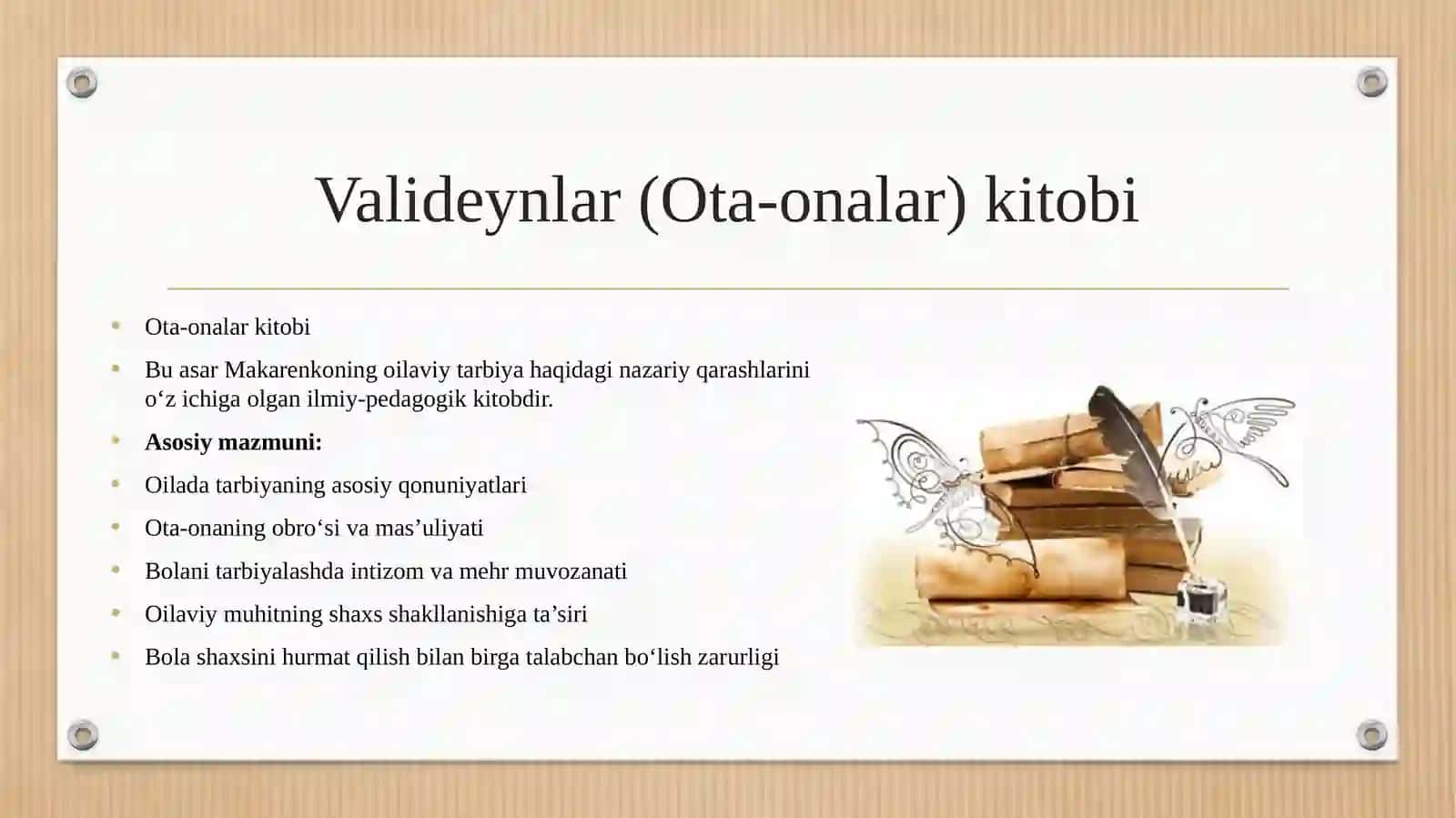 Anton Makarenko – "Pedagogik poema" va "Valideynlar (Ota-onalar) kitobi 4