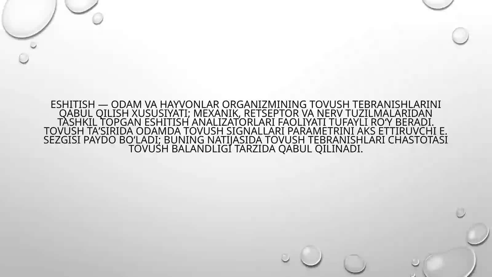 eshitishning sitologik mexanizmi vibratsiyaning eshitish va muvozanat saqlash aʼzolariga taʼsiri eshitish organlarining inervatsiyasi. Ularning yoshga bogʻliq oʻzgarishi 4