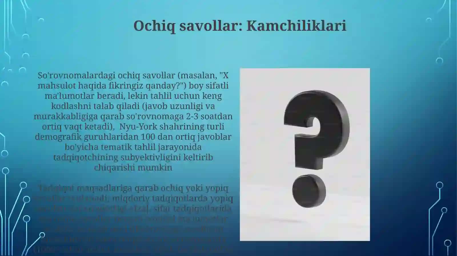Ochiq va Yopiq Savol va Afzalliklari 4