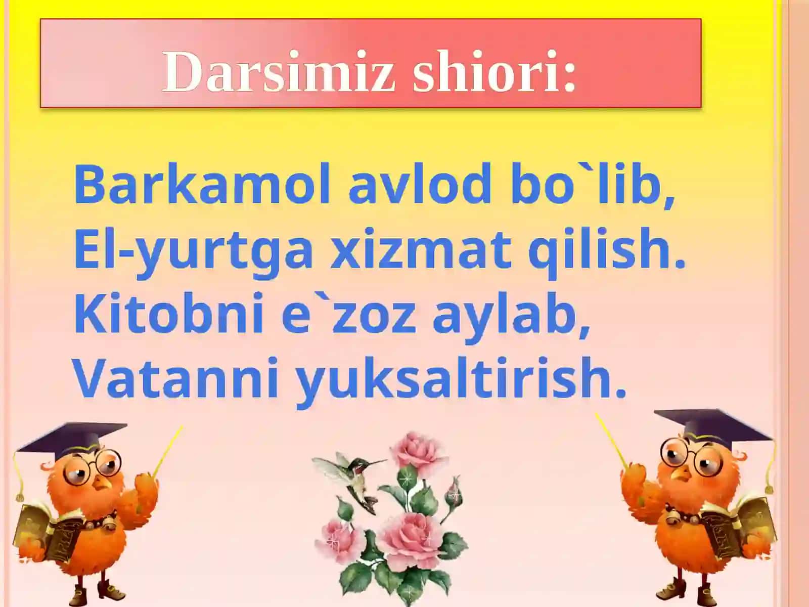 “Fe’llarning vazifa shakllari” mavzudagi bir soatlik ochiq dars ishlanmasi 4