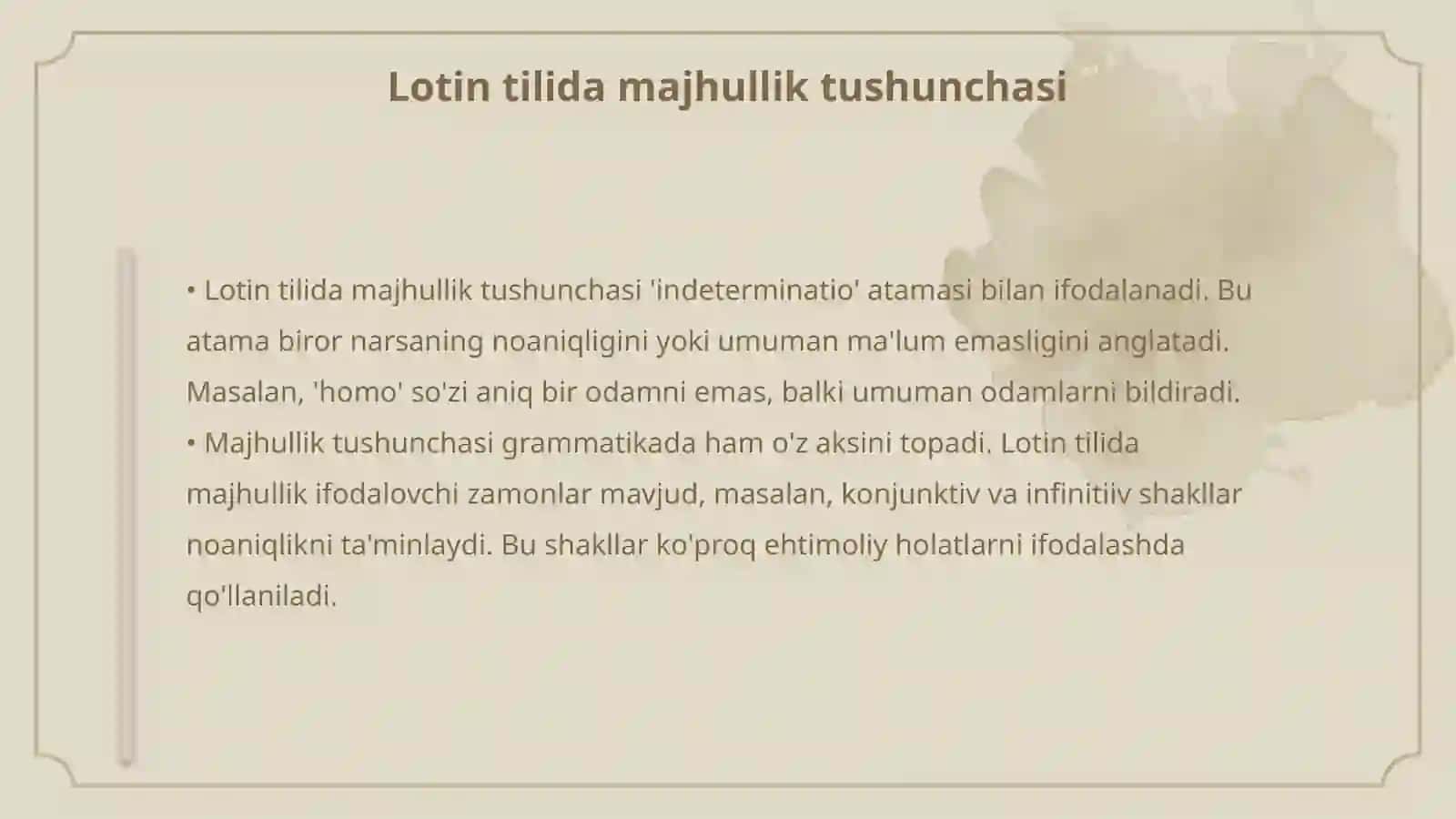 Aniqlik va majhullik nisbatlari lotin tilida 4