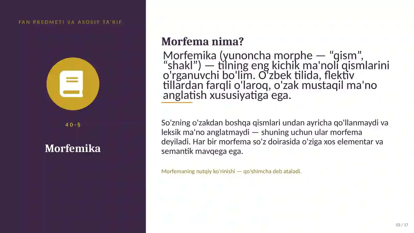 Morfema morfemika birligi sifatida. O‘zbek tili derivatsiyasi va so‘z yasalishi. 4