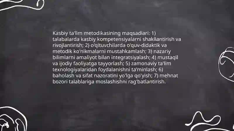 Kasbiy ta`lim metodikasi fanining predmeti, maqsad va vazifalari bilan tanishish 4